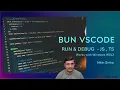 CODE BUN - RUN DEBUG with VSCODE Windows