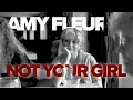 Download Lagu Amy Fleur - Not Your Girl (Official Lyric Video)