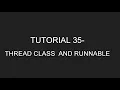 Java Programming Tutorial 35 - Thread Class and Runnable Interface in English