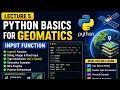 Python Input Function Explained Lecture 5 AI Geomatics Engineering Geoinformatics GIS