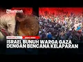 Download Lagu Israel Bunuh Warga Gaza dengan Bencana Kelaparan