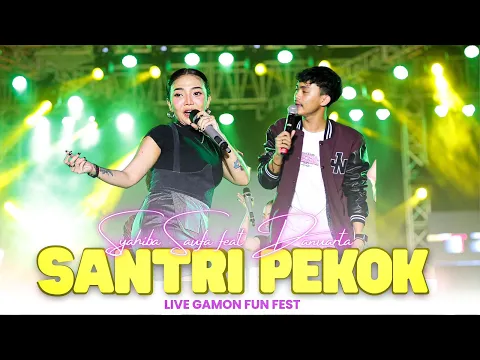 Download MP3 SANTRI PEKOK - SYAHIBA SAUFA FT DANUARTA (LIVE IN GAMON FUN FEST)