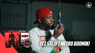 TEZ STL (ft Metro Boomin) - Take Down | From The Block Performance 🎙(St Louis) 