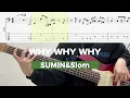 SUMIN&Slom - WHY,WHY,WHY 베이스 cover with tab