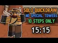 Easy Solo Quickdraw NO SPECIAL TOWERS 10 Steps Only Guide - Tower Defense Simulator TDS