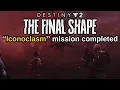 Destiny 2 The Final Shape Quest Step 27 of 34 Iconoclasm mission completed
