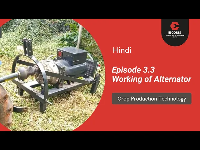 Working of Alternator | Crop Production Technology | Episode - 3.3 | Hindi | 2021