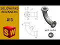 SOLIDWORKS Beginners Tutorial Exercise - 13