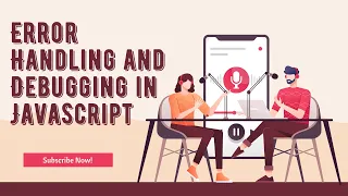Mastering Error Handling and Debugging in JavaScript Writing Resilient Code