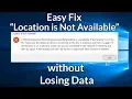 Fix Error Location is Not Available C Windows System32 config systemprofile Desktop Data Recovery