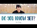 Ton Tanasit (ต้น ธนษิต) - รู้ยัง / Roo Yung (Do You Know Yet?) (Thai/Rom/Eng) Lyric Video