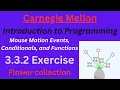 CM Intro to Programming Unit 3 Lesson 2 Exercise Flower Collection