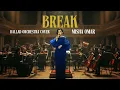 Lagu Break | Misha Omar | Ballad Orchestral Cover