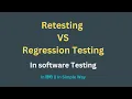Difference Between Retesting and Regression Testing in Manual Testing