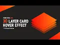 3D Layer Card Hover Effect HTML CSS Image Layer Hover Effect Al Raza Coding