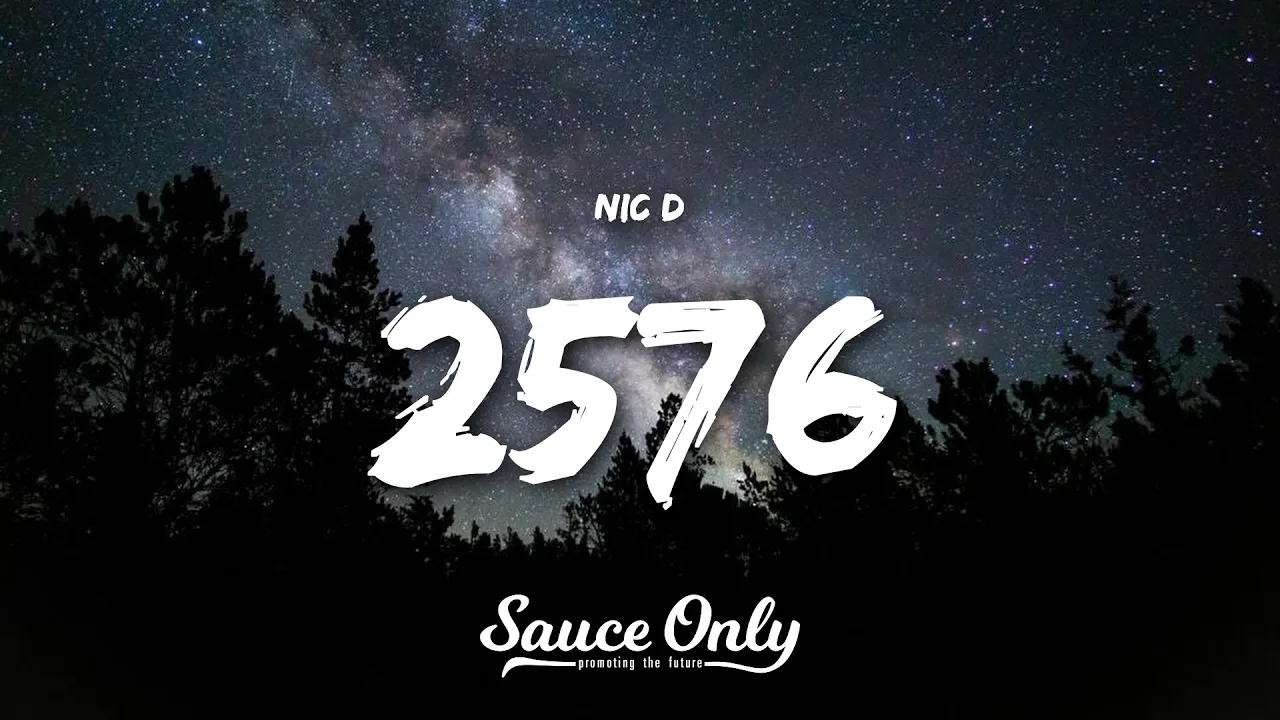 Nic D - 2576 (Lyrics)