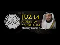 Download Lagu Murottal Juz 14 Syaikh Mishary Rashid Alafasy arab, latin, \u0026 terjemah