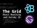 How to use the Grid in React Bootstrap within Gatsby JS