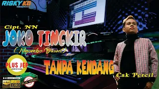 Download Joko Tingkir (Ngombe Dawet) TANPA KENDANG Versi Full JEP MP3