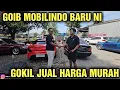 MURAH NI HARGA MOBIL BEKAS DI SHOWROOM GOIB MOBILINDO DI TAWAR OM ANDRE