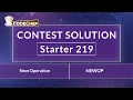 New Operation NEWOP Starter 219 CodeChef Solution