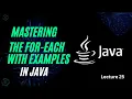Explanning The For-Each Loop in Java Lecture 25