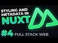 Page Metadata Custom Styling in Nuxt Full-Stack Web Dev