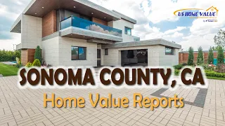 Sonoma County CA Real Estate CMA Property Appraisal US Home Value