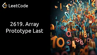 LeetCode 2619 Array Prototype Last