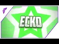 Download Lagu Ecko | Intro