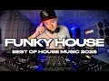 Download Lagu Best of Funky House \u0026 House Music 2025 l Live Energy Dance Mix