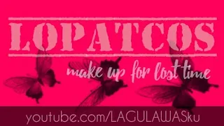 make up for lost time lopatcos