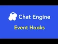 Chat Engine Docs Event Hooks