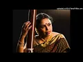 Marugelara- Jayanthasri- Adi- Thyagaraja- Sudha Raghunathan