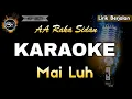 Download Lagu MAI LUH AA RAKA SIDAN - KARAOKE