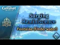 Lagu Surging Reminiscence — Fontaine Underwater BGM | Genshin Impact OST: Fountain of Belleau