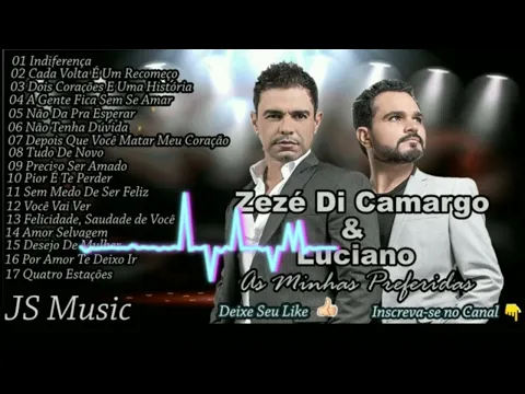 Download MP3 Zezé di Camargo e Luciano só as melhores que sempre ouço na noite