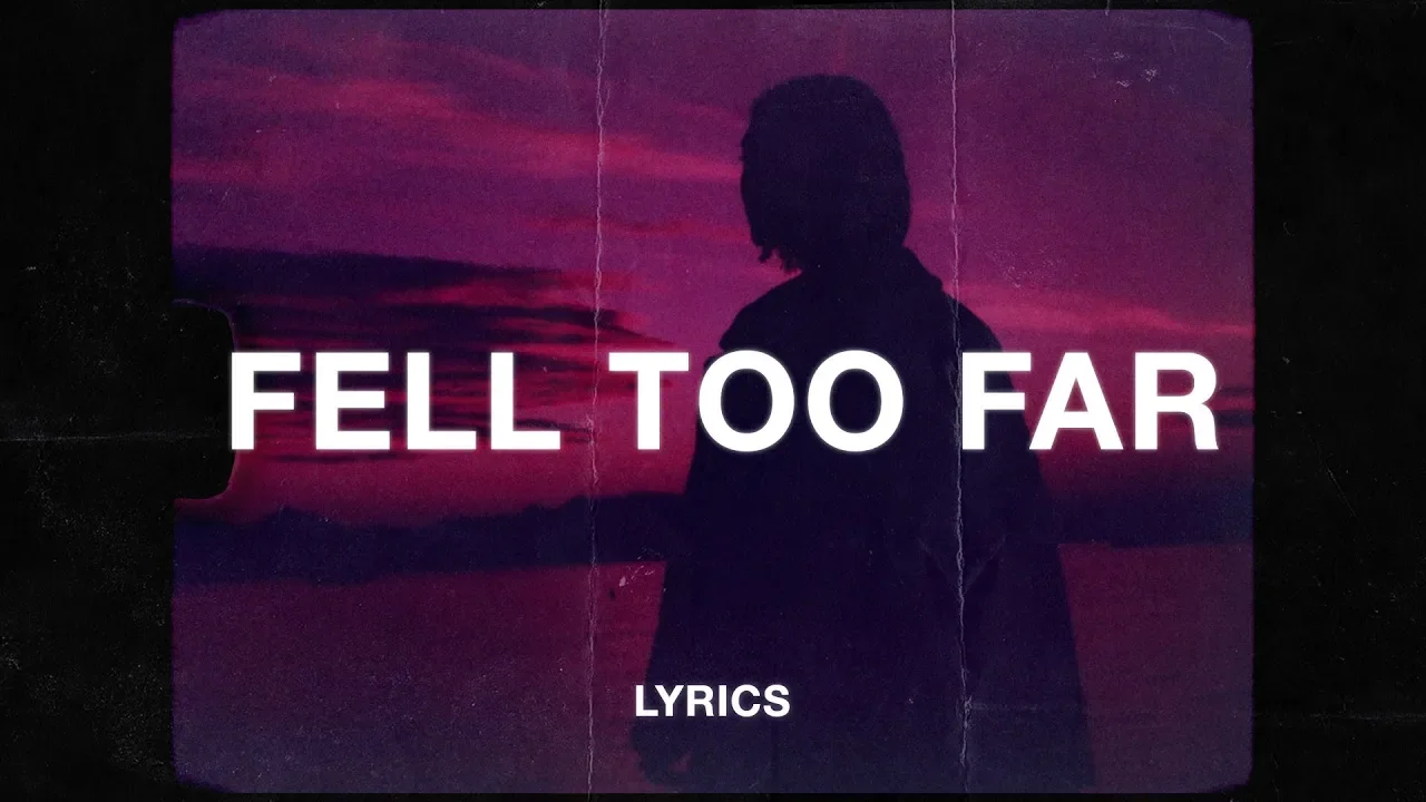 Nick Bonin - Fell Too Far (Lyrics) Nick Bonin - Fell Too Far (Lyrics)