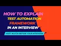 How To Explain Test Automation Framework In The Interview UI Automation Framework Selenium