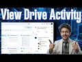 How To View Activity and Details in Google Drive - Quick Tutorial
