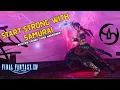 Level 100 Samurai Guide FFXIV How to use your blade correctly