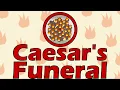 Caesar s Funeral 44 B C E