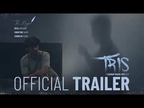 OFFICIAL TRAILER 'TRIS' a DJENAR MAESA AYU film | REZA RAHADIAN ; CHRISTINE HAKIM ; CORNELIO SUNNY