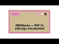 PDFMarkz PDF to InDesign Introduction