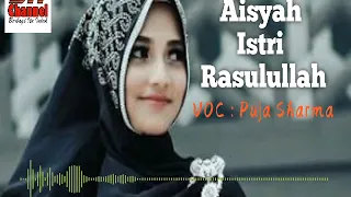 Download Aisyah Istri Rasulullah Cover Puja Sharma MP3