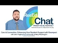 ResEdChat Ep 99 Care Connection Enhancing Your Resident Support with Roompact with John Hughey