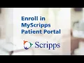 Enroll in MyScripps Patient Portal