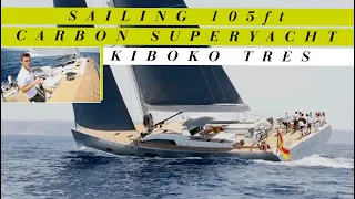 Sailing Southern Wind’s 105ft carbon superyacht Kiboko Tres | Yachting World