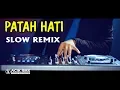 Download Lagu PATAH HATI Slow Remix DJ Acik