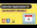 Build Calendar Using HTML CSS and JavaScript